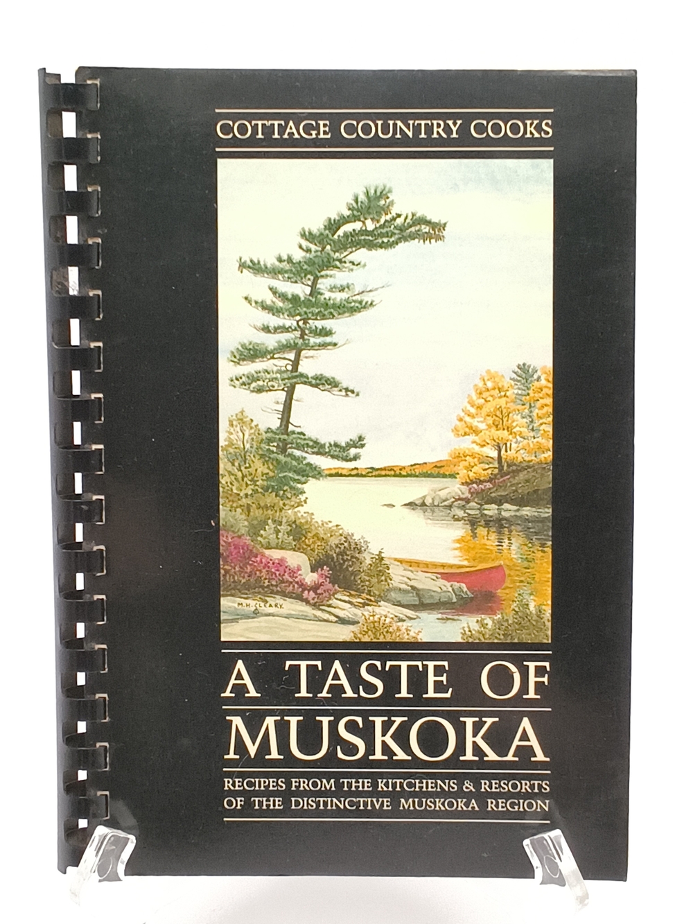 Vintage 1986 A Taste of Muskoka Cookbook - Spiral Bound 1st Edition